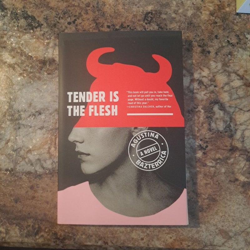 Tender Is the Flesh