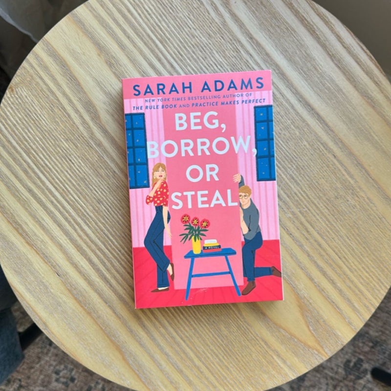 Beg, Borrow, or Steal