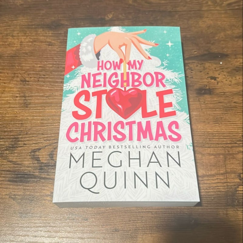 How My Neighbor Stole Christmas