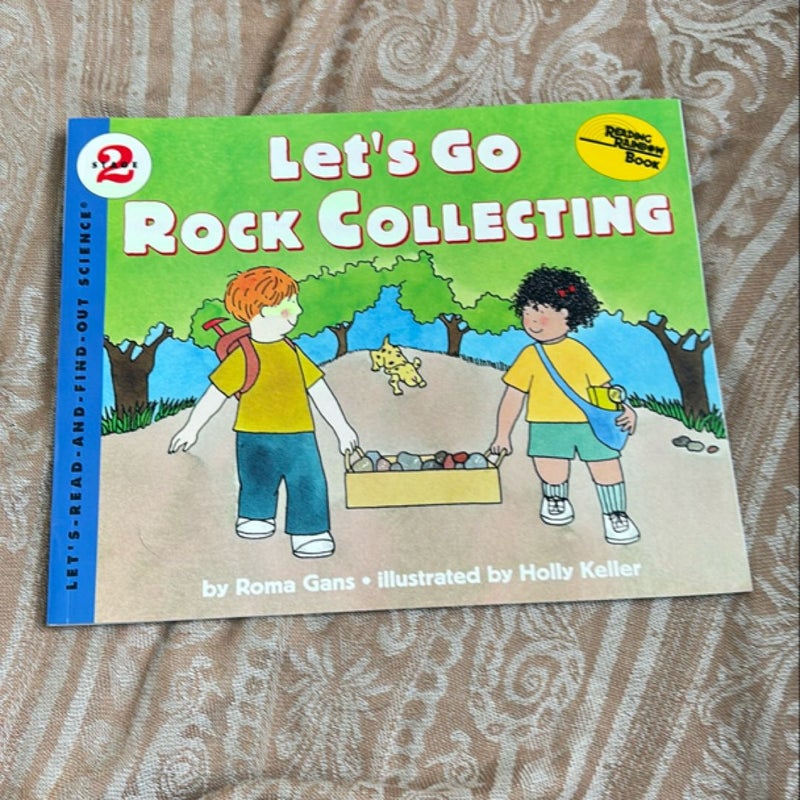 Let's Go Rock Collecting