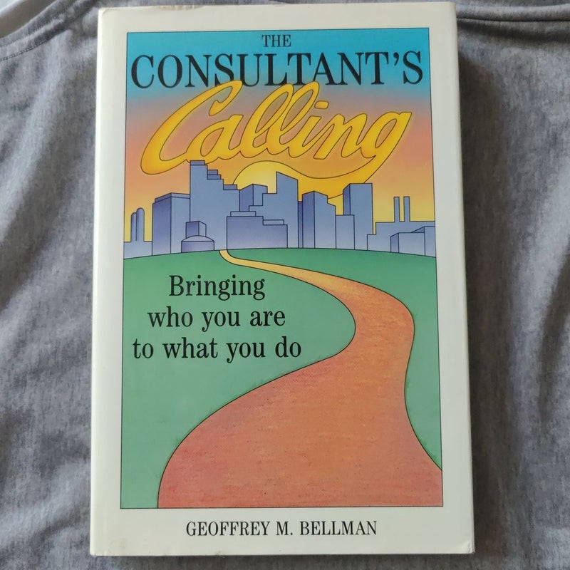 The Consultant's Calling