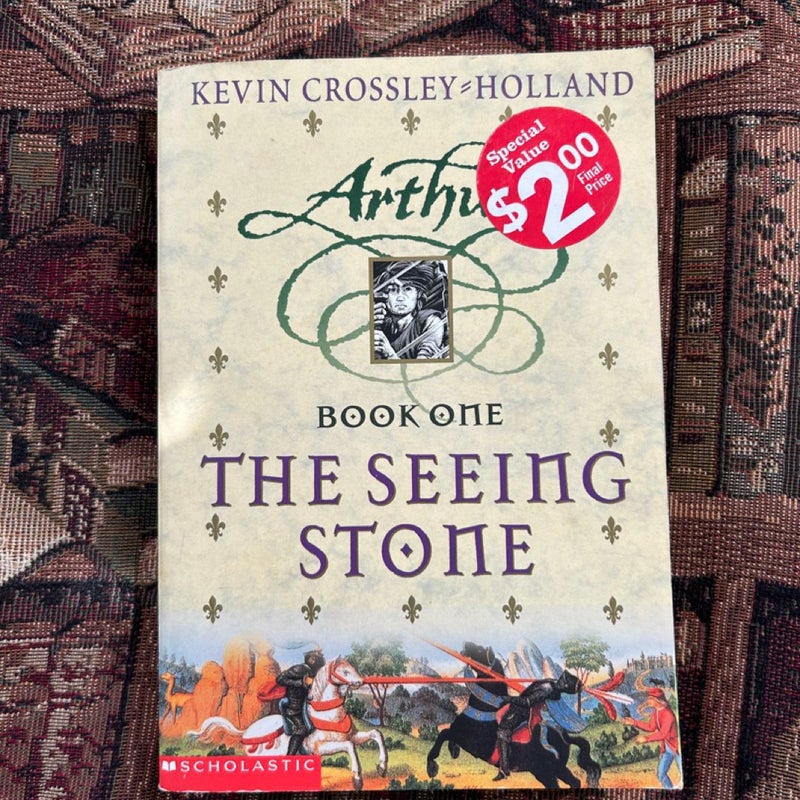 Arthur Trilogy: Book One, The Seeing Stone