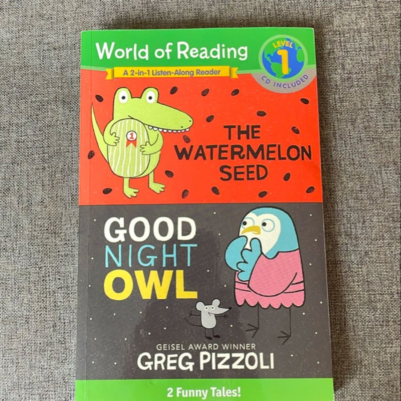 The Watermelon Seed and Good Night Owl 2-In-1 Listen-along Reader