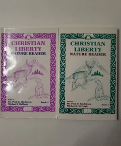 Christian Liberty Nature Reader Books 2 & 3