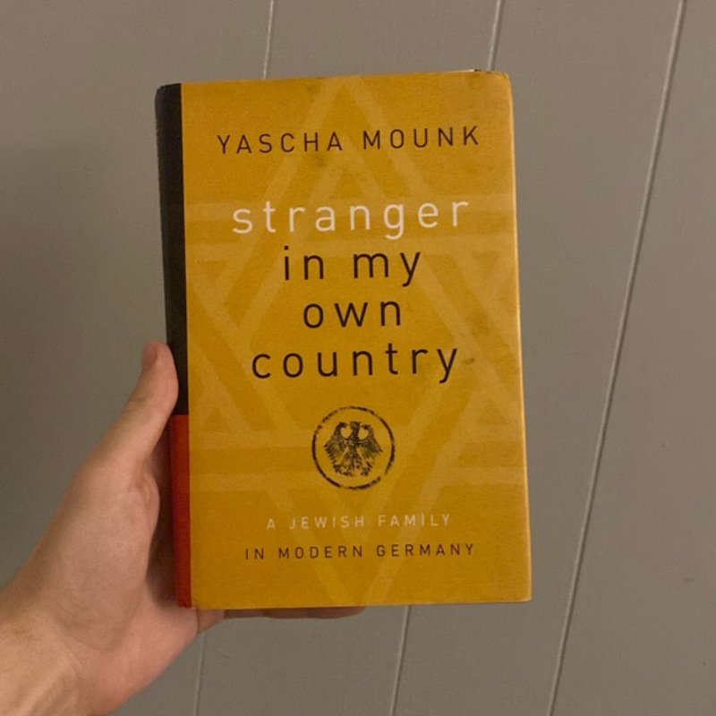 Stranger in My Own Country by Yascha Mounk, Hardcover | Pangobooks
