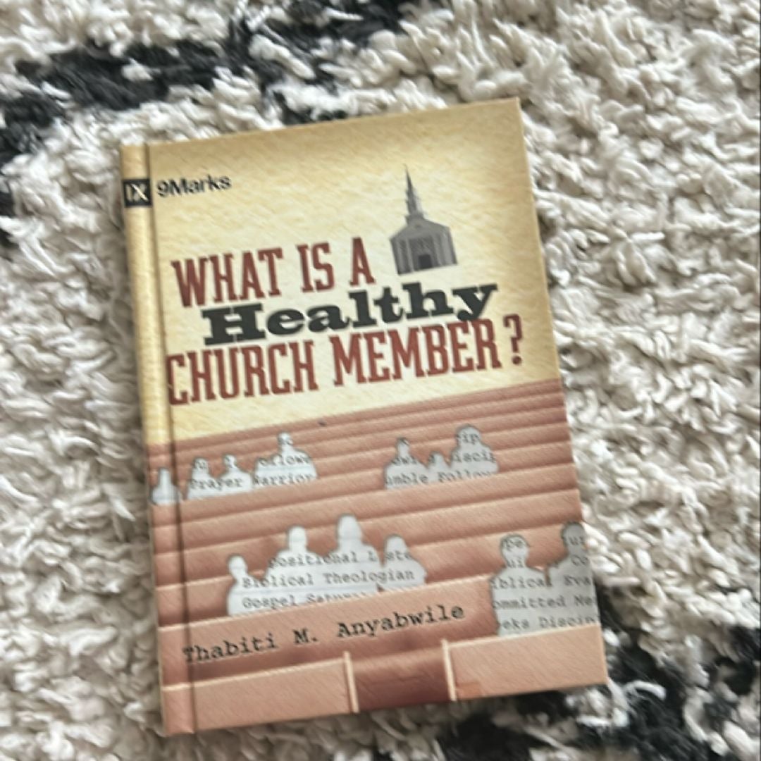 What Is a Healthy Church Member?