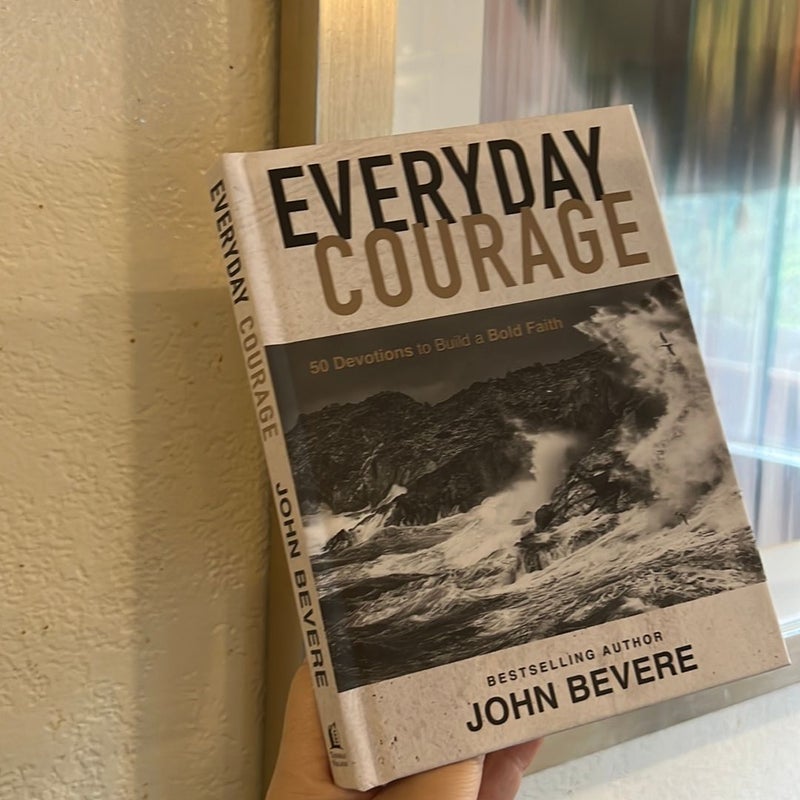 Everyday Courage