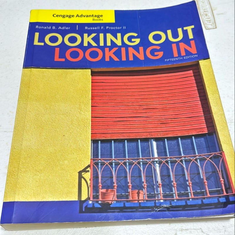 Cengage Advantage Books: Looking Out, Looking In