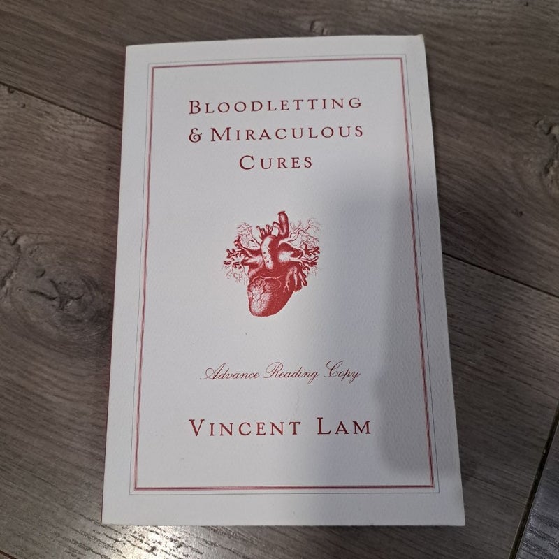 Bloodletting & Miraculous Cures ARC