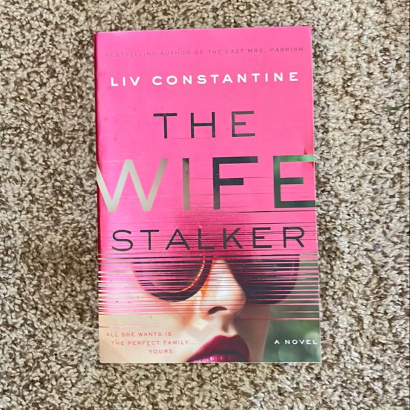 The Wife Stalker