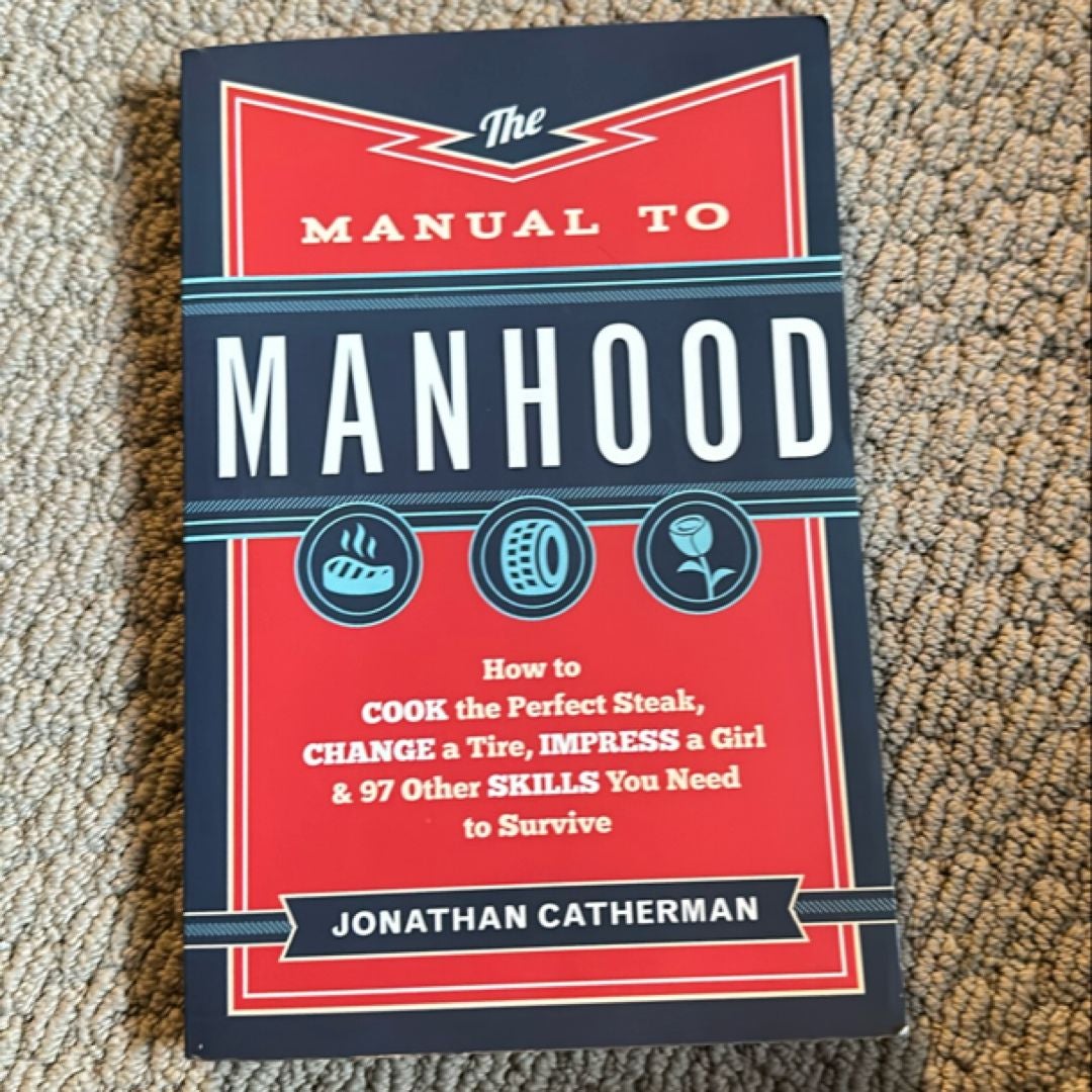 The Manual to Manhood