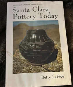 Santa Clara Pottery Today