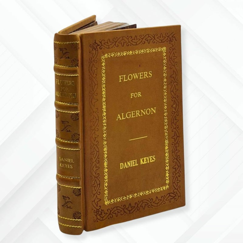 Flowers for Algernon by Daniel Keyes Leather-Bound