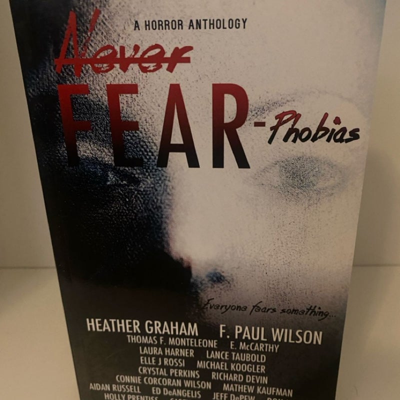 Never Fear - Phobias