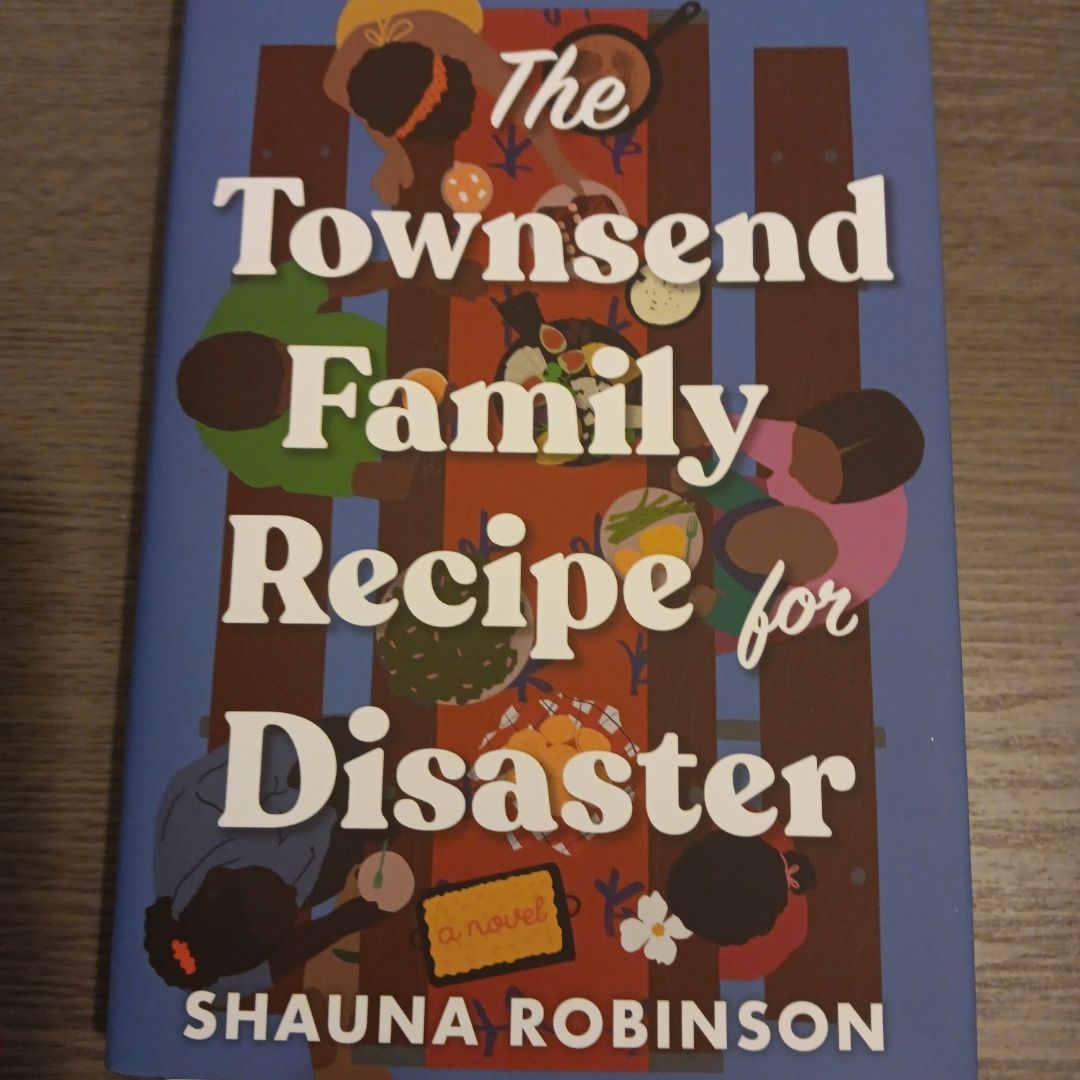 The Townsend Family Recipe for Disaster