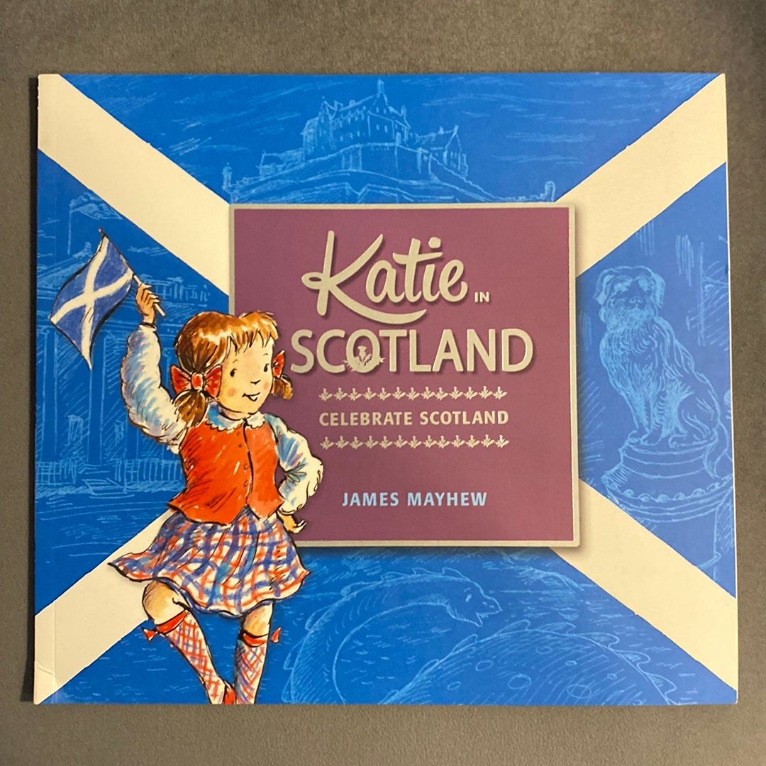 Katie in Scotland by James Mayhew Paperback Pangobooks