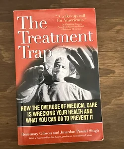 The Treatment Trap