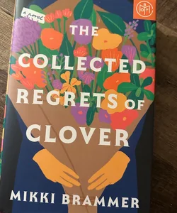 The Collected Regrets of Clover 