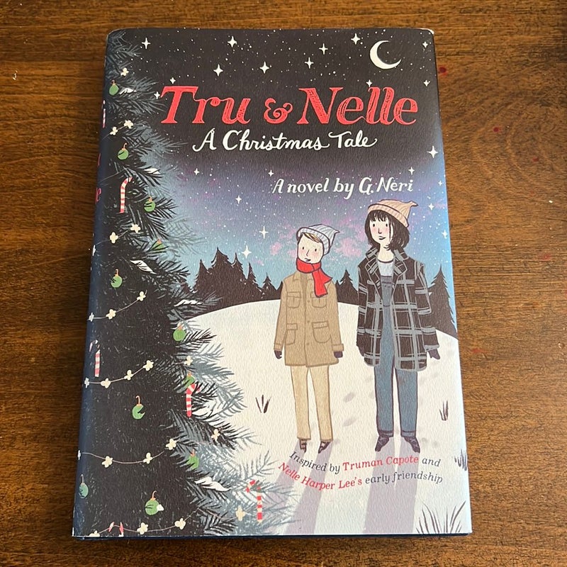 Tru and Nelle: a Christmas Tale