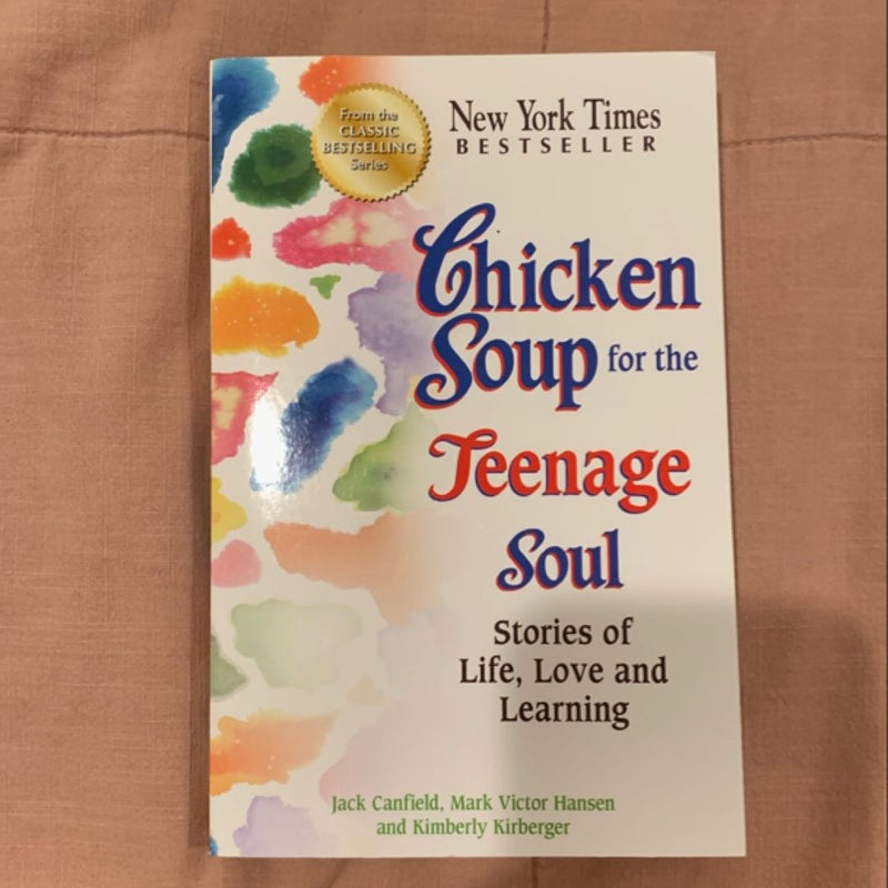 Chicken Soup for the Teenage Soul