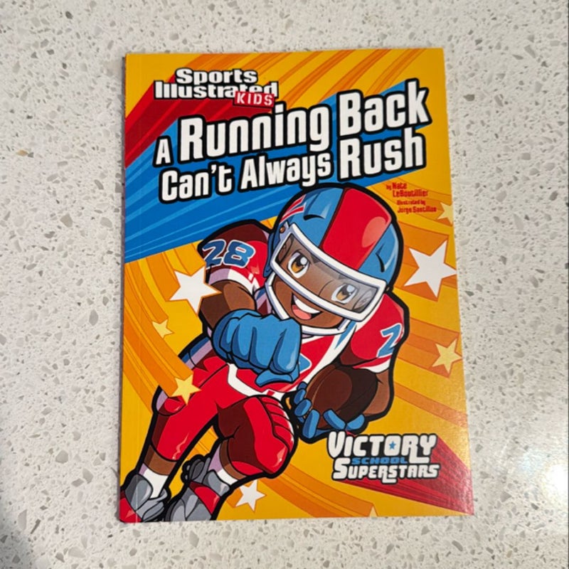 A Running Back Can't Always Rush