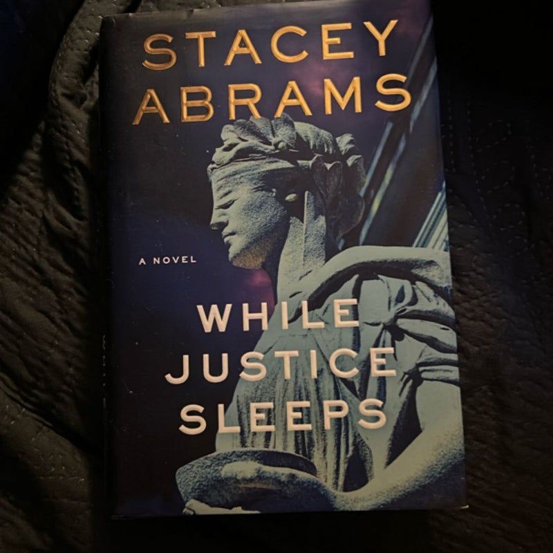 While Justice Sleeps