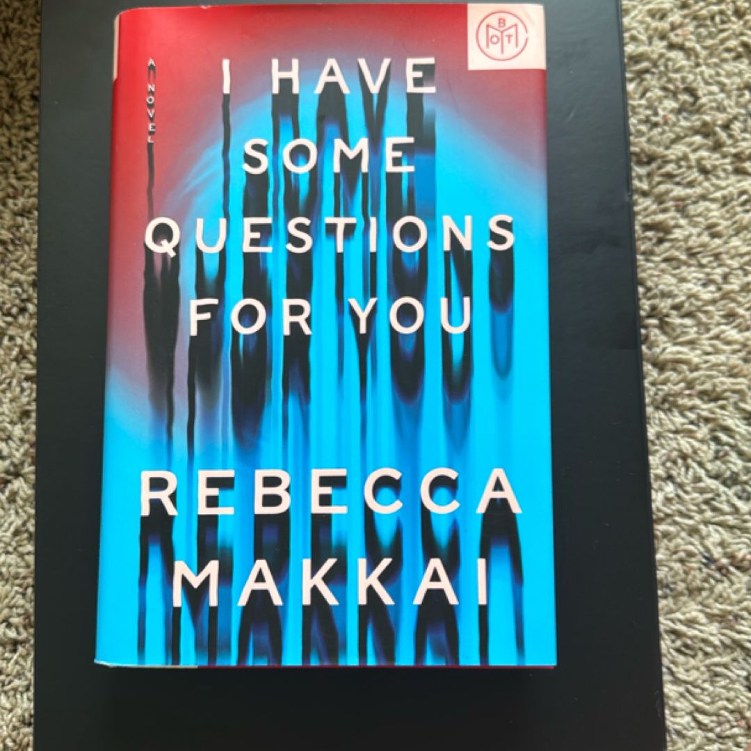 I Have Some Questions for You