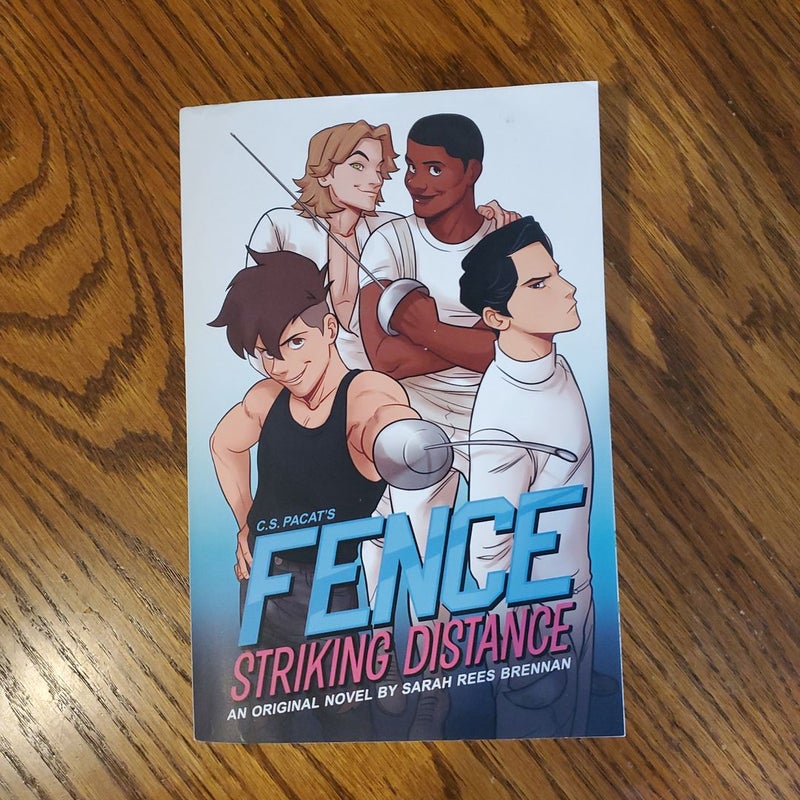 Fence: Striking Distance