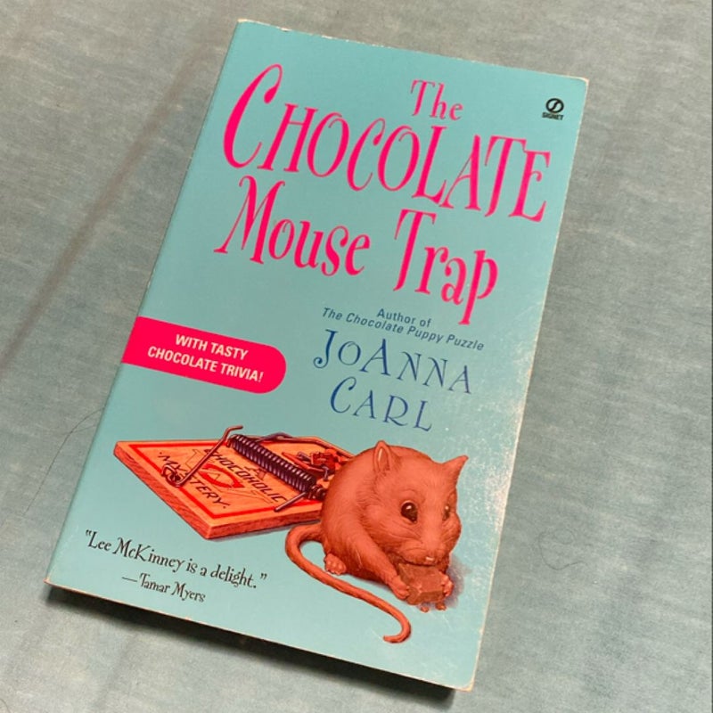 The Chocolate Mouse Trap