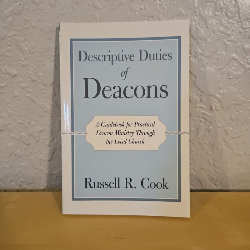 Descriptive Duties of Deacons