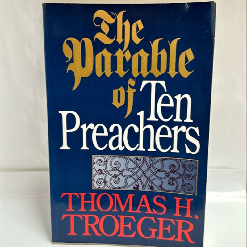 The Parable of Ten Preachers 