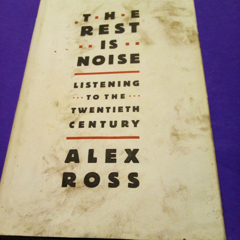 The Rest Is Noise