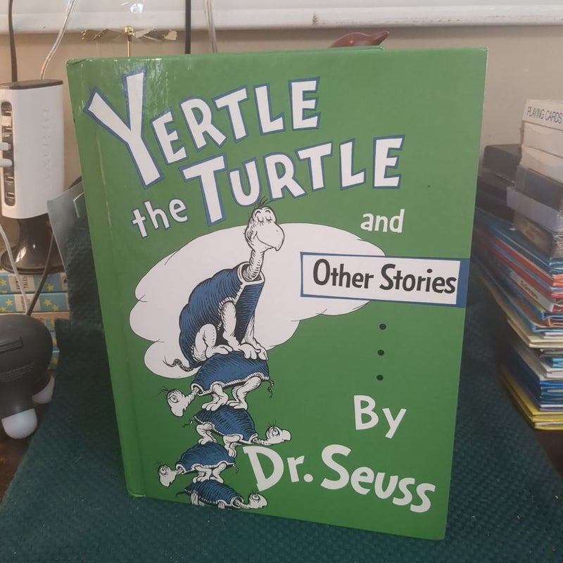 Yertle The Turtke and Other Stories