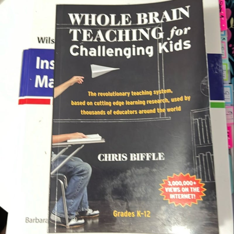 Whole Brain Teaching for Challenging Kids