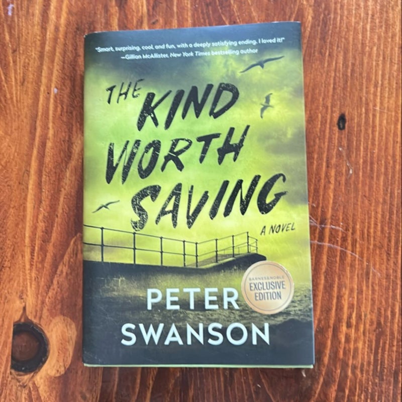 The Kind Worth Saving