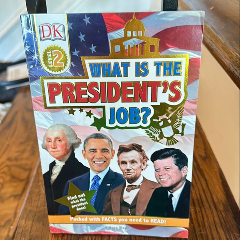 DK Readers L2: What Is the President's Job?