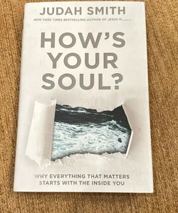 How's Your Soul?