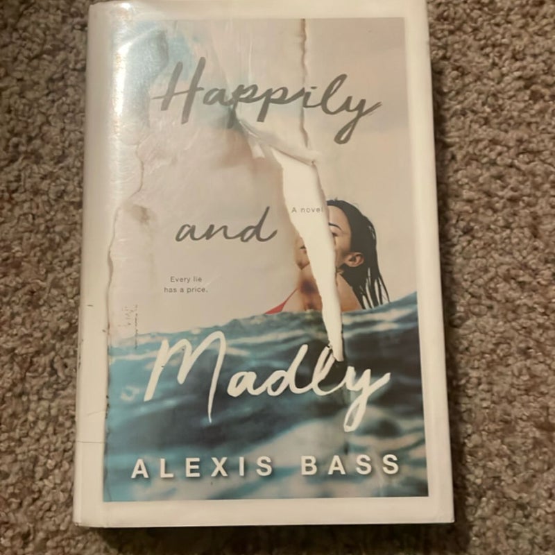 Happily and Madly
