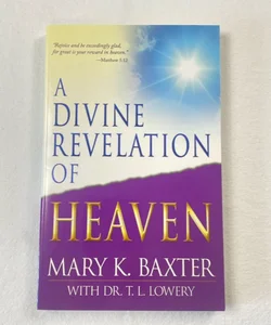 A Divine Revelation of Heaven