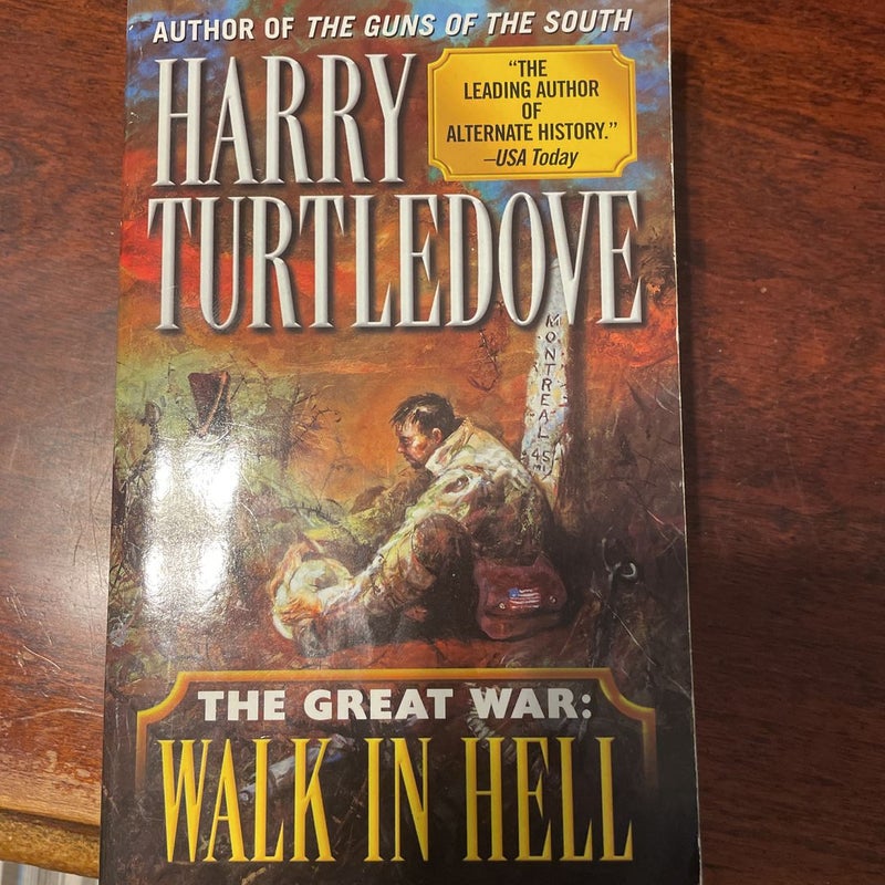 Walk in Hell (the Great War, Book Two)