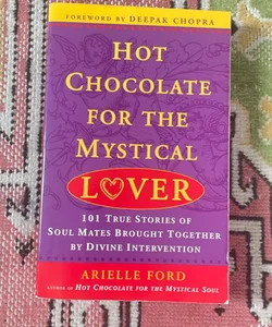 Hot Chocolate for the Mystical Lover