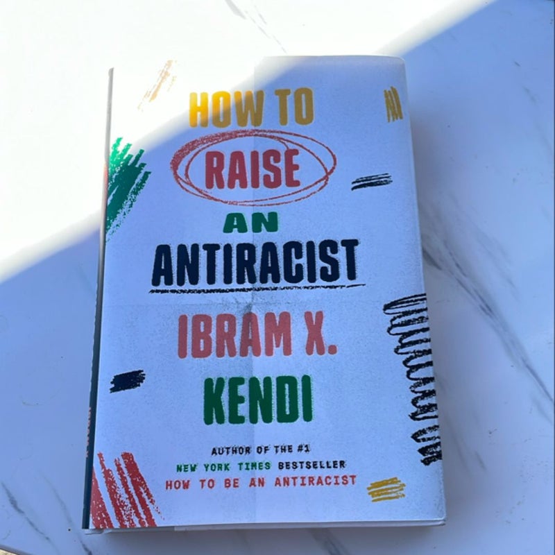 How to Raise an Antiracist