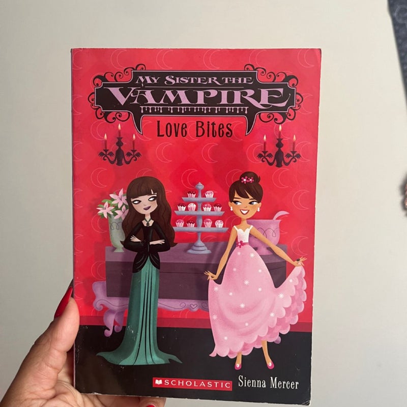 My Sister the Vampire Love Bites