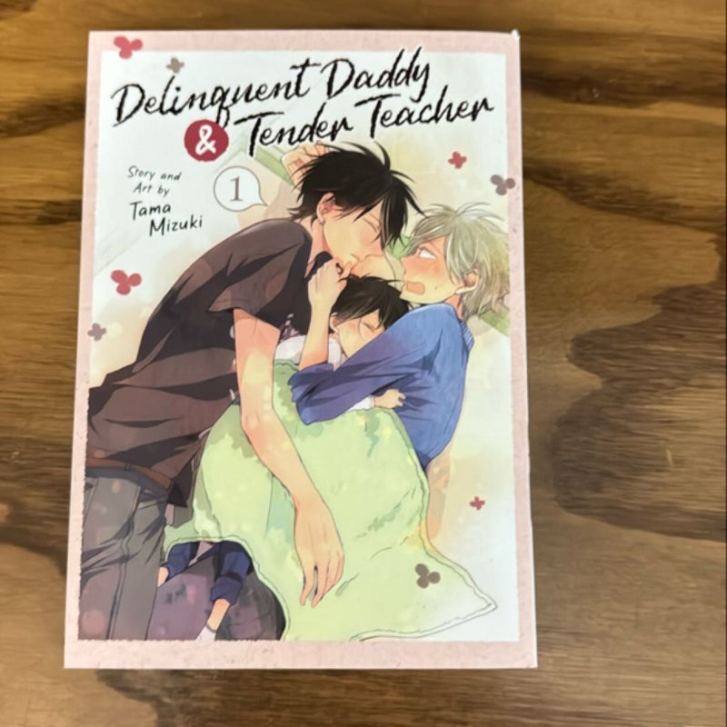 Delinquent Daddy and Tender Teacher Vol. 1