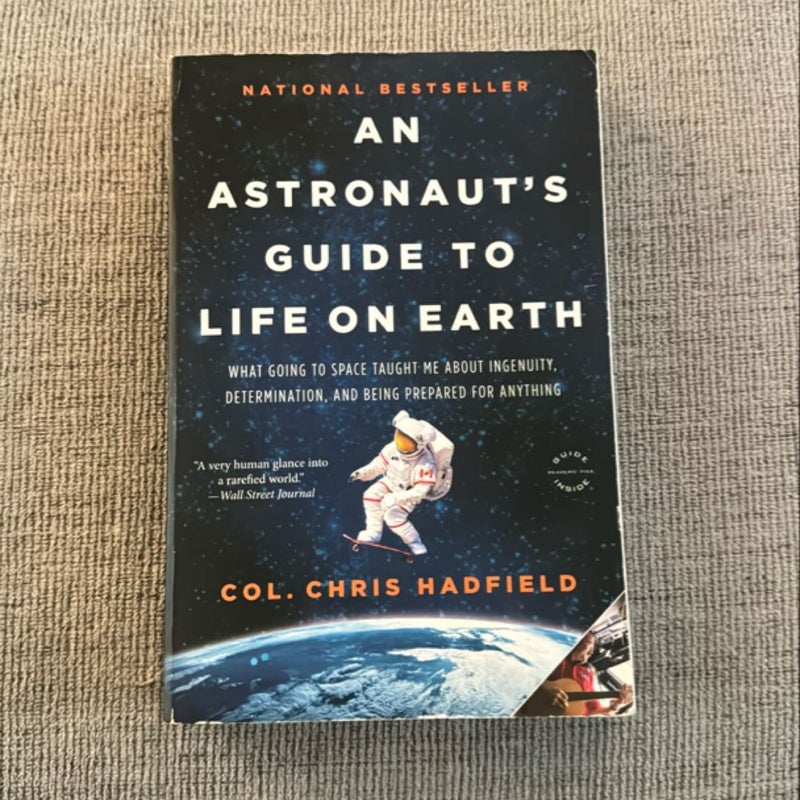 An Astronaut's Guide to Life on Earth