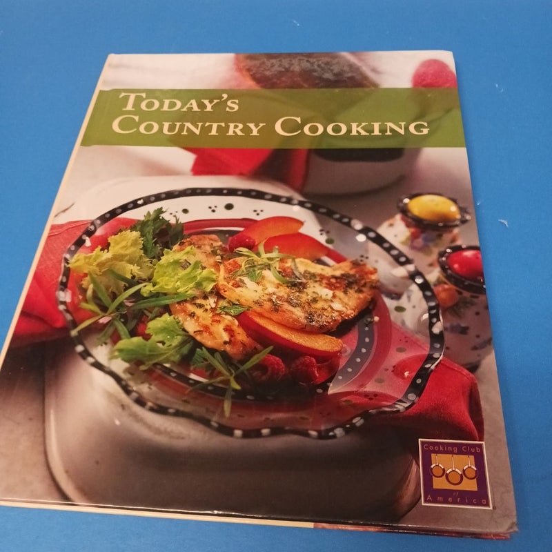 Today's  Country Cooking 