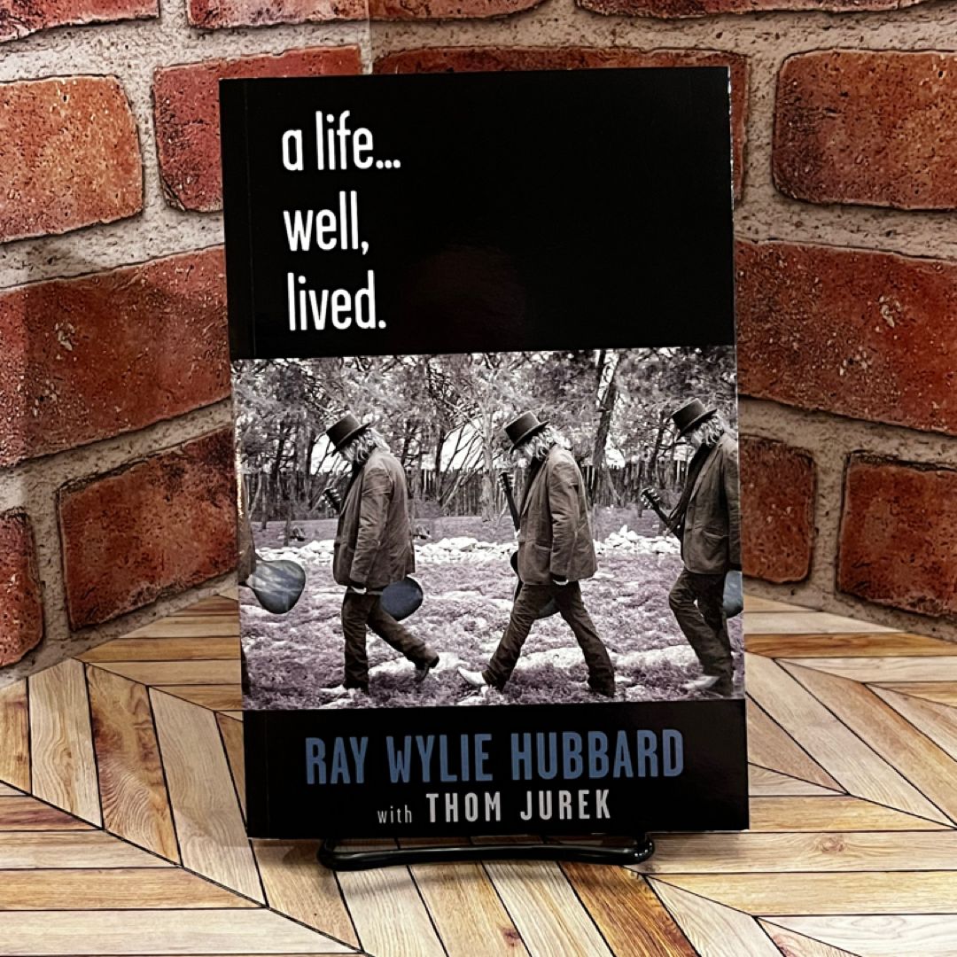 A Life... Well, Lived