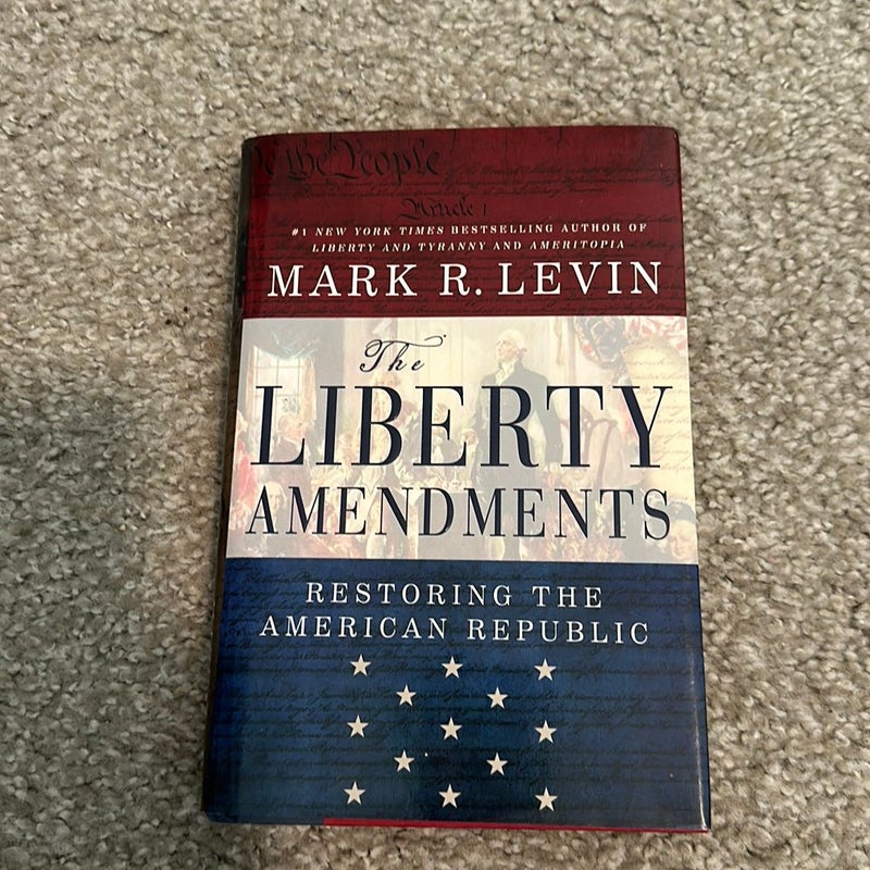 The Liberty Amendments