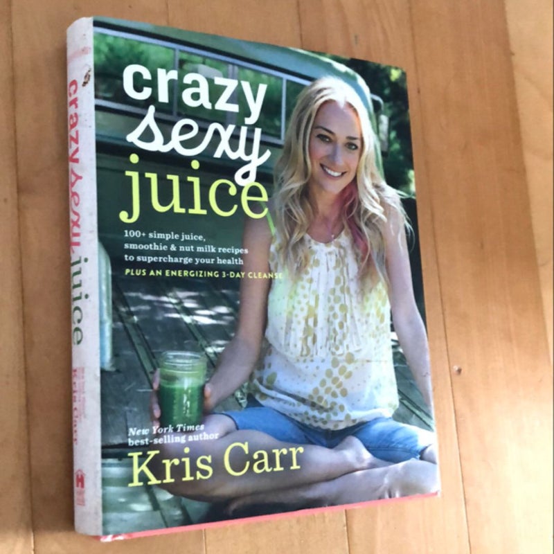 Crazy Sexy Juice