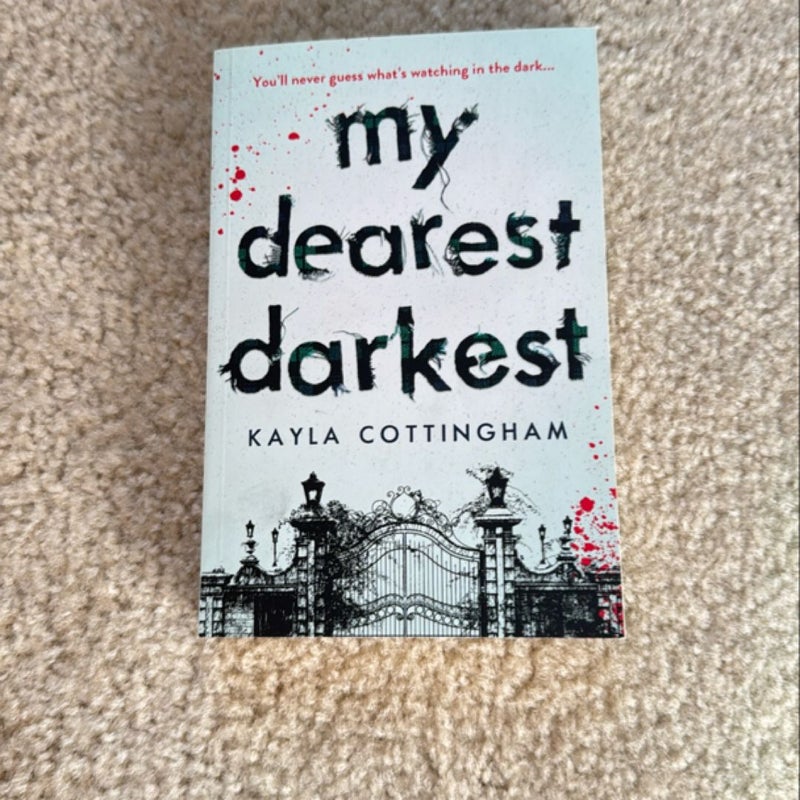 My Dearest Darkest